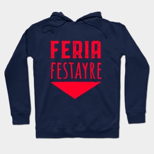 Feria festayre fiesta Bayonne basque country Hoodie